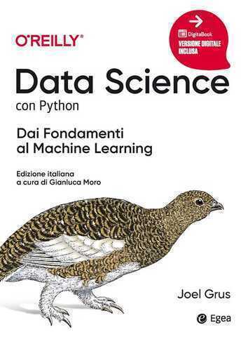 Data science con python. Dai fondamenti al machine learning — Joel Grus