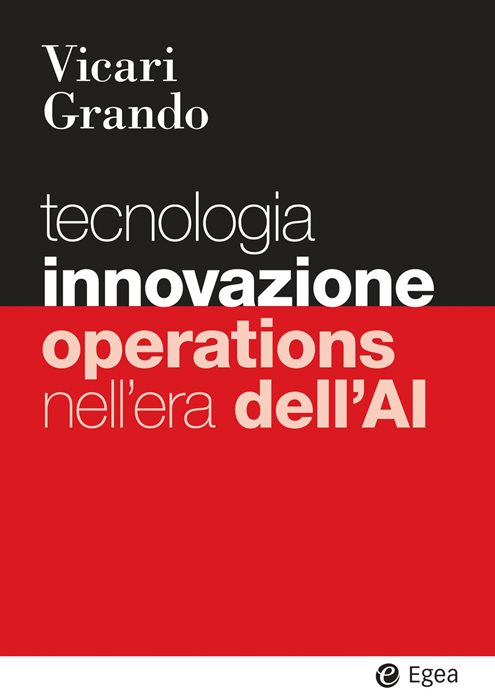 Tecnologia innovazione operations nell'era dell'AI