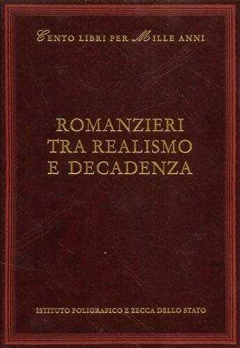Romanzieri tra realismo e decadenza
