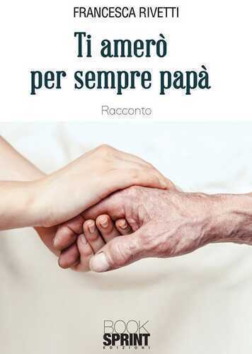 Ti amerò per sempre papà