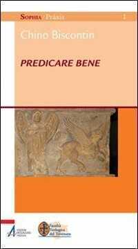 Predicare bene — Chino Biscontin