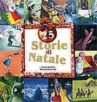 25 storie di Natale. Ediz. illustrata