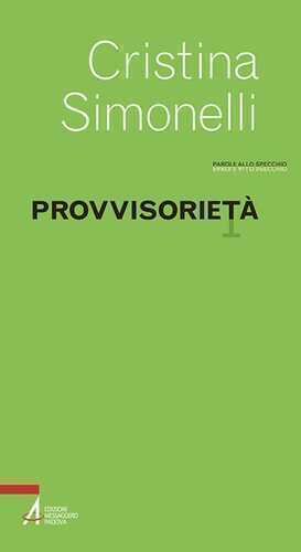 Provvisorietà — Cristina Simonelli
