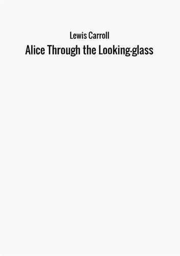 Alice through the looking glass