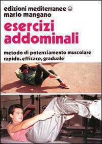 Esercizi addominali — Mario Mangano