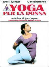 Yoga per la donna — Geeta S. Iyengar