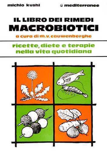 Il libro dei rimedi macrobiotici