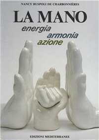 La mano — Nancy Ruspoli de Charbonnières