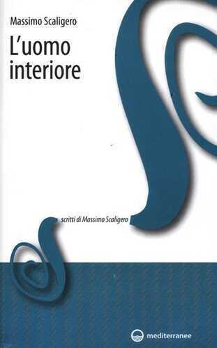 L' uomo interiore — Massimo Scaligero