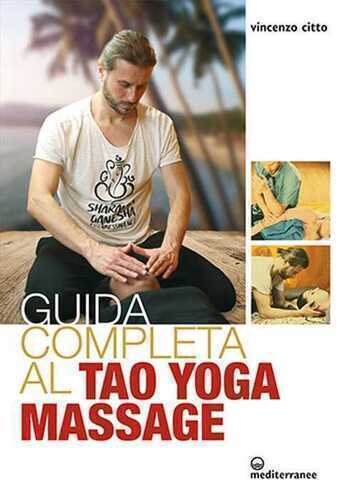 Guida completa al tao yoga massage