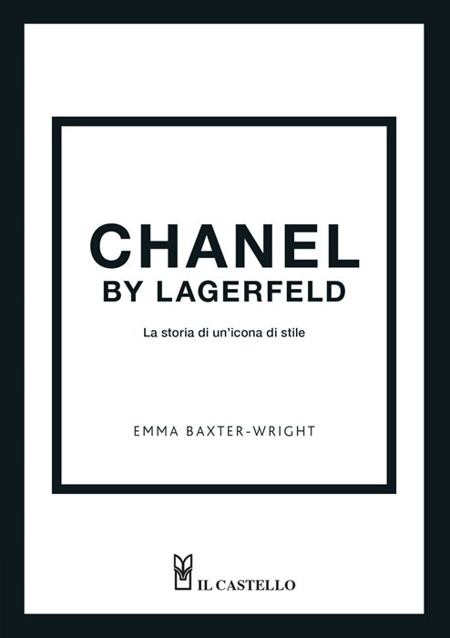 Chanel by Lagerfeld. La storia di un'icona di stile