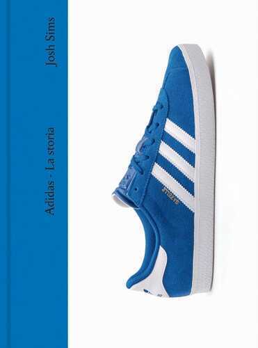 Adidas. La storia. Ediz. a colori