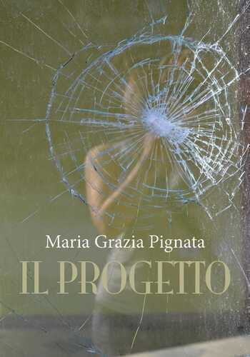 Il progetto — Maria Grazia Pignata
