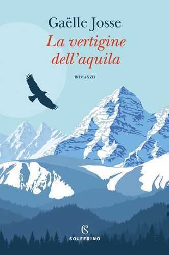 La vertigine dell'aquila — Gaëlle Josse
