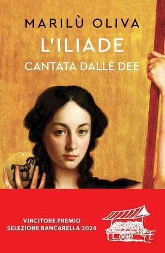 L'Iliade cantata dalle dee