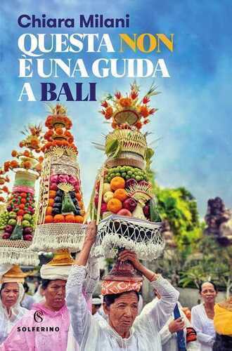 Questa non è una guida a Bali