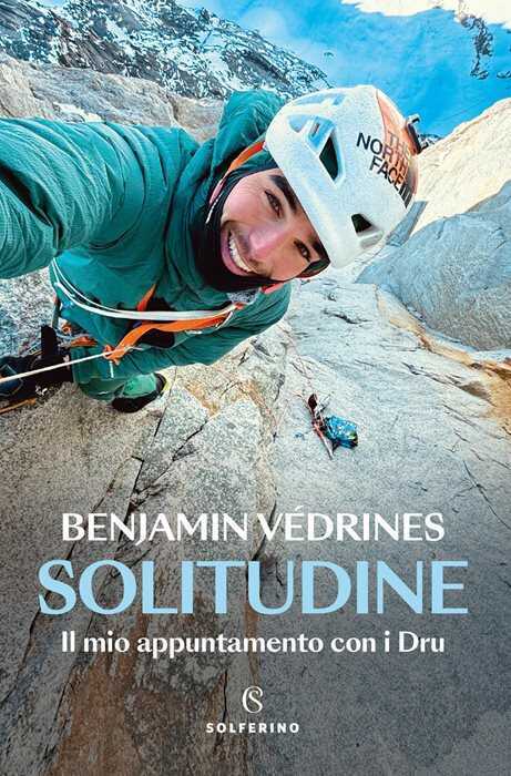 Solitudine. Il mio appuntamento con i Dru
