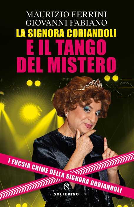 La signora Coriandoli e il tango del mistero