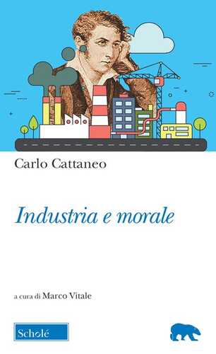 Industria e morale — Carlo Cattaneo