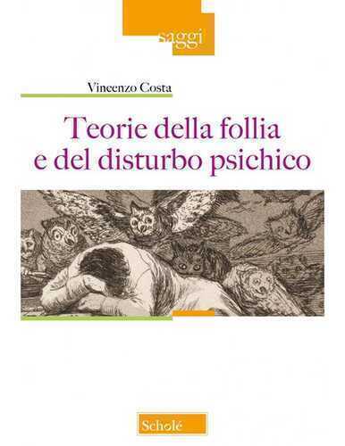 Teorie della follia e del disturbo psichico