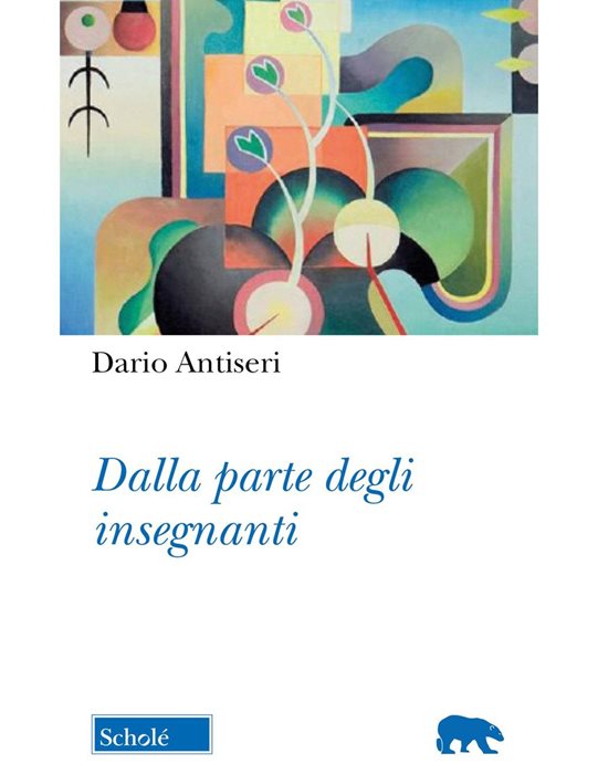 Dalla parte degli insegnanti. Nuova ediz.