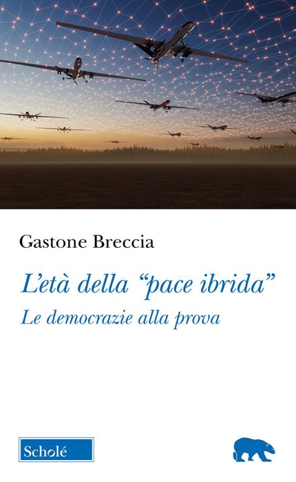L'età della «pace ibrida». Le democrazie alla prova