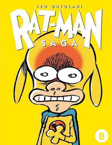 Rat-man saga. Vol. 8