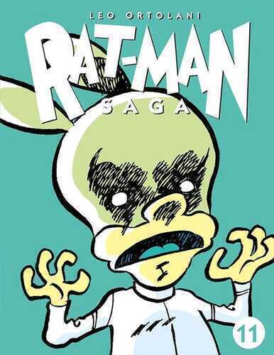 Rat-man saga. Vol. 11
