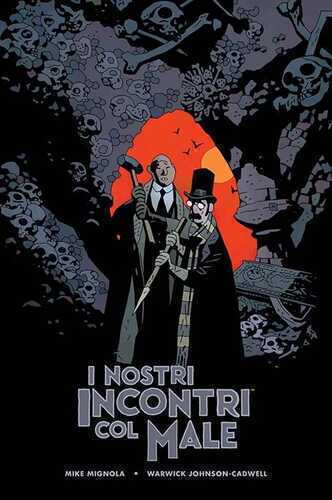 I nostri incontri col male: Le avventure del professor J.T. Meinhardt e del suo assistente Mr. Knox