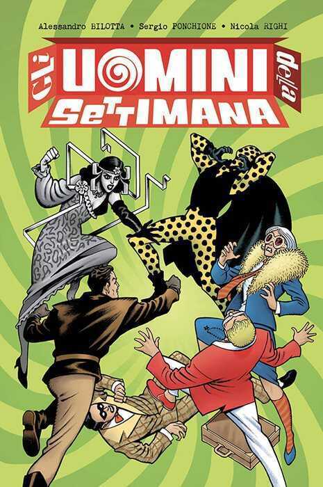 Gli uomini della settimana. Vol. 2 — Alessandro Bilotta