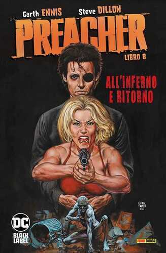 Preacher. Vol. 8: All'Inferno e ritorno