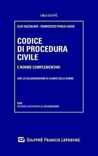 Codice di procedura civile e norme complementari — Elio Fazzalari