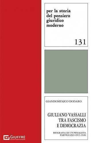 Giuliano Vassalli tra fascismo e democrazia