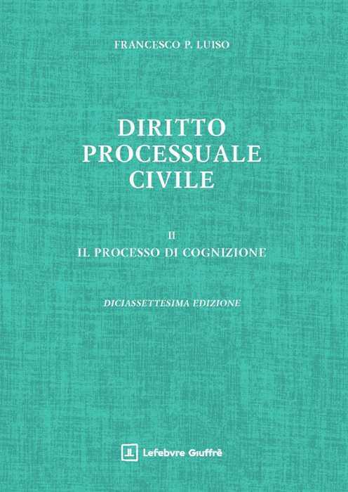 Diritto processuale civile. Vol. 2: Il processo di cognizione
