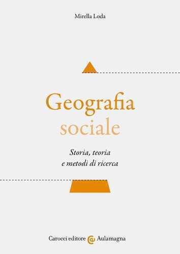 Geografia sociale. Storia, teoria e metodi di ricerca