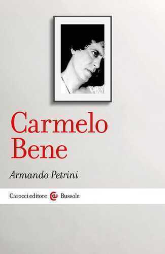 Carmelo Bene — Armando Petrini