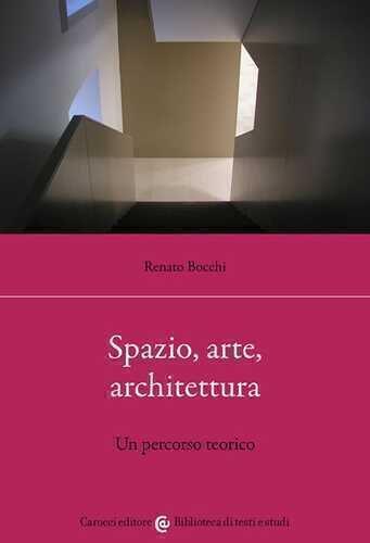 Spazio, arte, architettura. Un percorso teorico