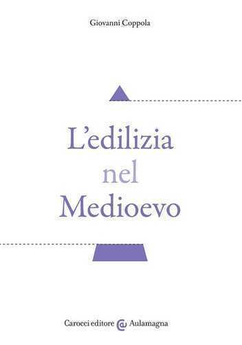 L'edilizia nel Medioevo