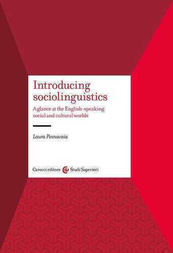 Introducing sociolinguistics. A glance at the English-speaking social and cultural worlds