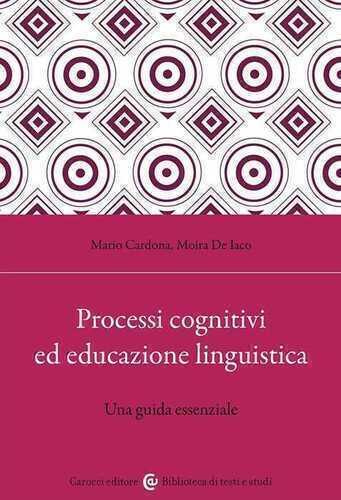 Processi cognitivi ed educazione linguistica. Una guida essenziale