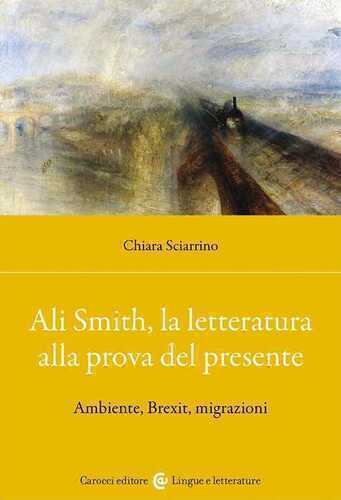 Ali Smith, la letteratura alla prova del presente. Ambiente, Brexit, migrazioni