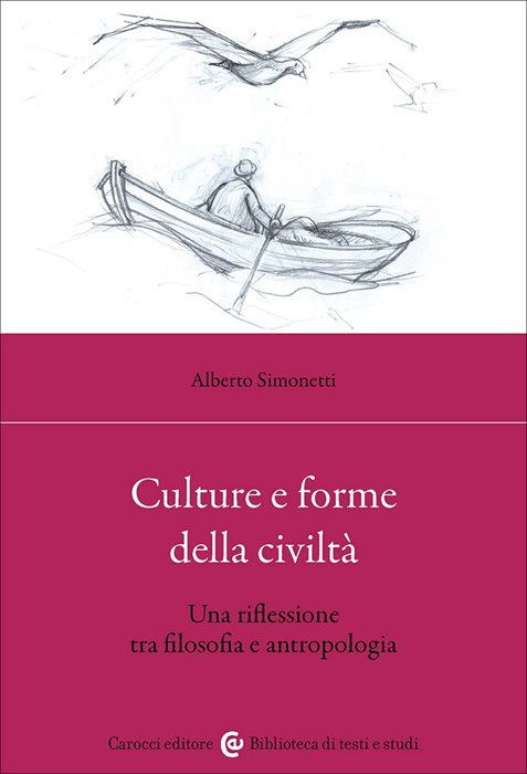 Culture e forme della civiltà. Una riflessione tra filosofia e antropologia