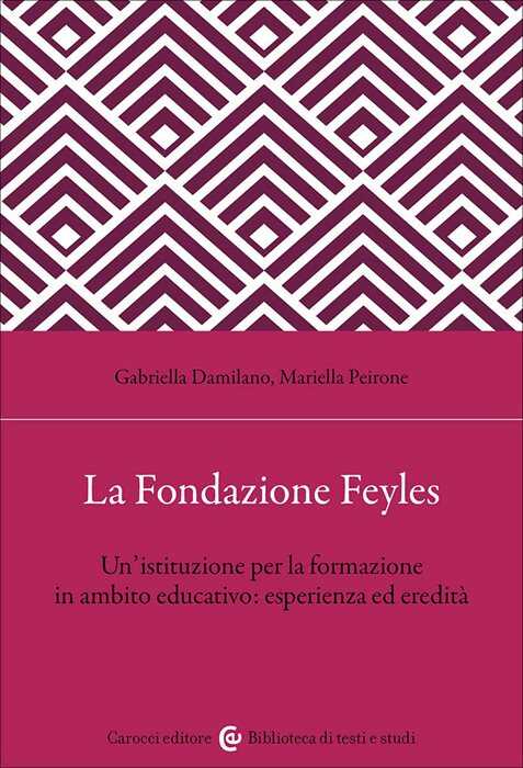 La Fondazione Feyles. Un'istituzione per la formazione in ambito educativo
