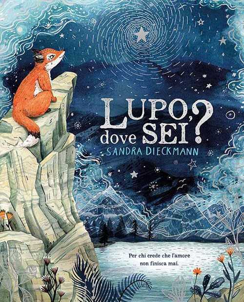 Lupo, dove sei? Ediz. a colori — Sandra Dieckmann