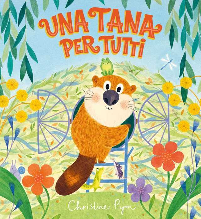 Una tana per tutti. Ediz. a colori