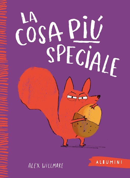 La cosa più speciale. Ediz. a colori