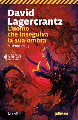L'uomo che inseguiva la sua ombra. Millennium. Vol. 5