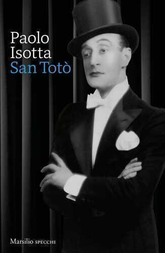 San Totò — Paolo Isotta