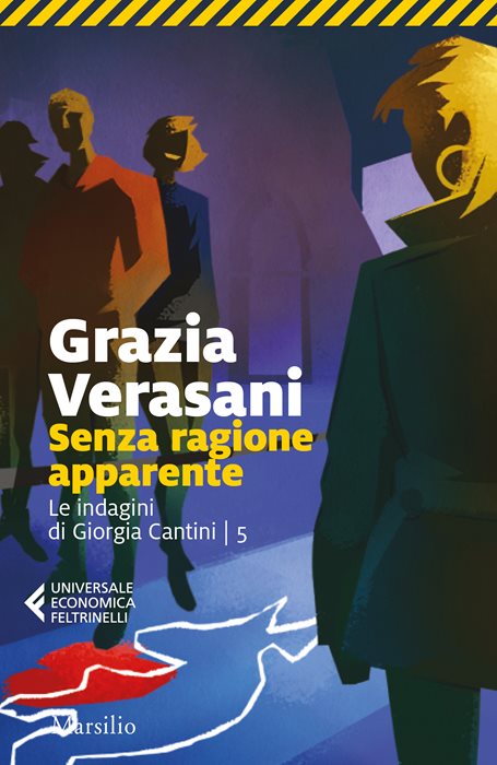 Senza ragione apparente. Le indagini di Giorgia Cantini. Vol. 5