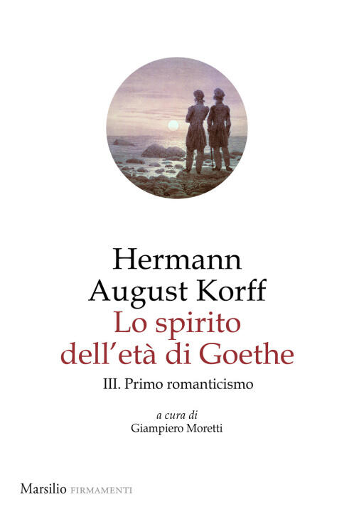 spirito dell'età di Goethe — Hermann August Korff